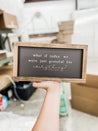 What If Today, We Were Just Grateful | Fall Wood Sign